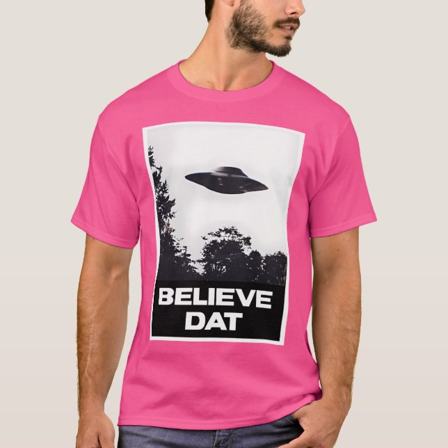T-shirt Croyez Dat Ufo Alien Soucoupe volante (Devant)