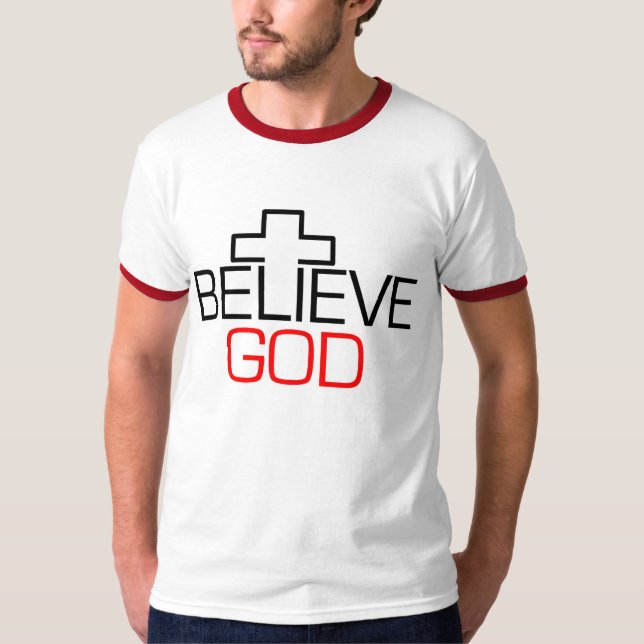 T-shirt Croyez Dieu (Devant)