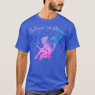 T-shirt CROYEZ EN MAGIE Message positif Citation Fairy Lov