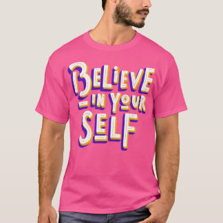 T-shirt Croyez En Votre Citation Inspiration Motivation