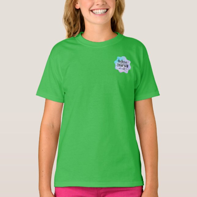 T-shirt Croyez en vous-même (Devant)