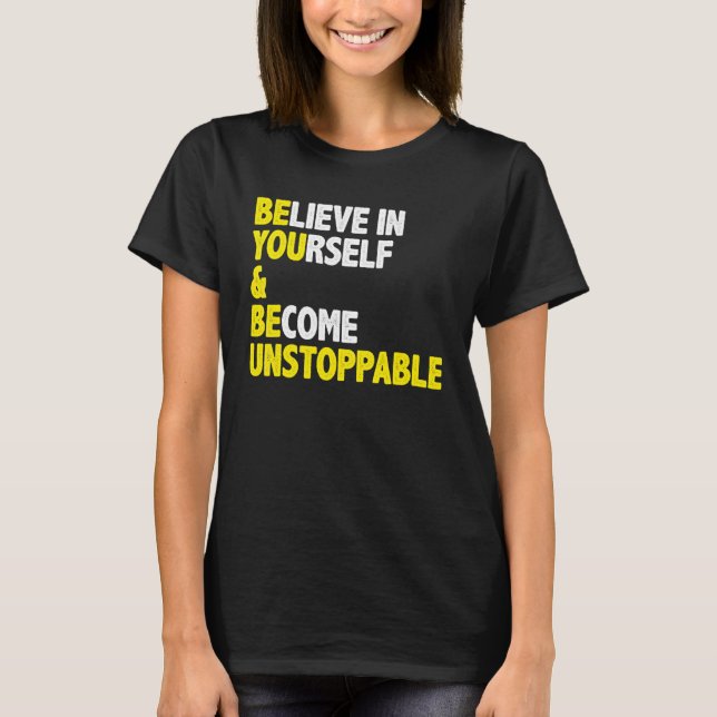 T-shirt Croyez En Vous-Même Et Citation De Message Positif (Devant)