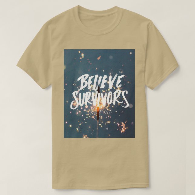 T-SHIRT CROYEZ LES SURVIVANTS (Design devant)