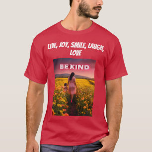 T-shirt Croyez, Réussir, Réussir la vie avec la joie