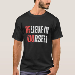 T-shirt Croyez-Vous En Vous-Même Des Citations De Message 