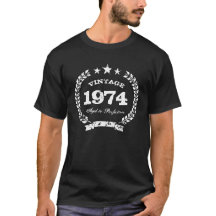 Cru 1974 âgé au tee - shirt d'anniversaire de