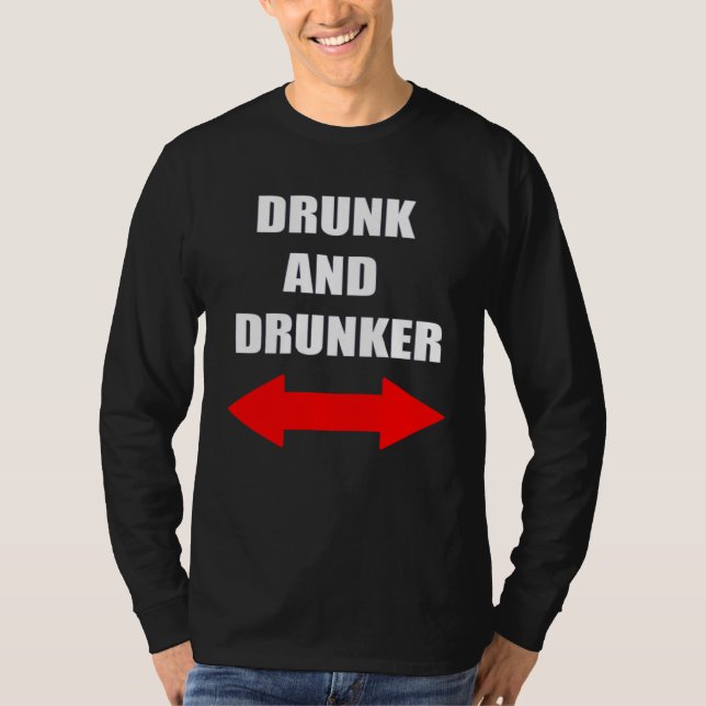 T-shirt Cruise Alcohol Drinking Drunk and Drunker (Devant)
