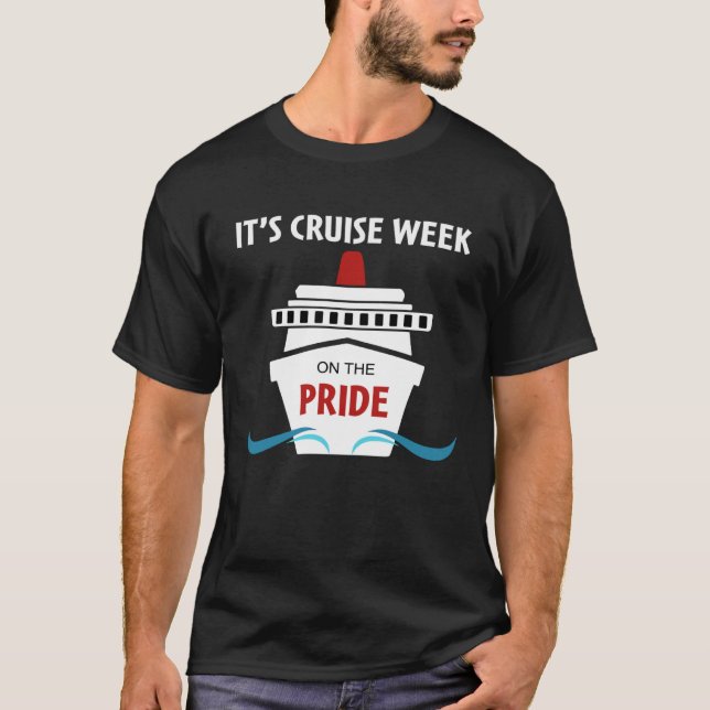 T-shirt Cruise Essentials It's Cruise Week on the Pride (Devant)