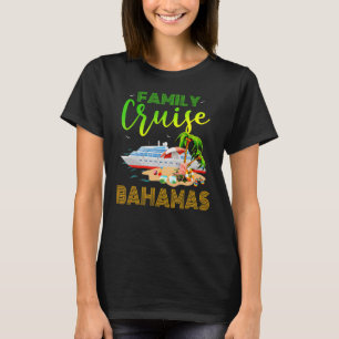 T-shirt Cruise familiale des Bahamas Cruise familiale Baha