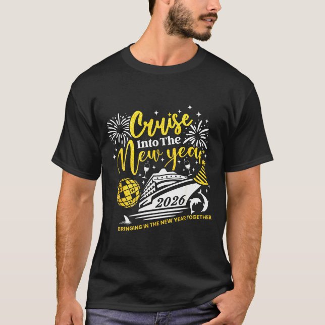 T-shirt Cruise Into The New Year Funny 2026 Cruise Ship Wo (Devant)