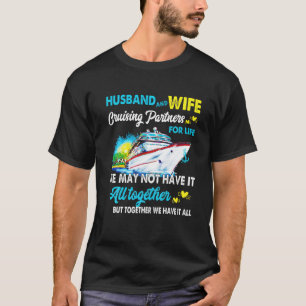 T-shirt Cruise Ship Gift Husband And Wife Cruising Partner