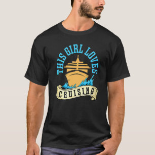 T-shirt Cruise Ship Lover Girl Love Cruise Cruise Ship