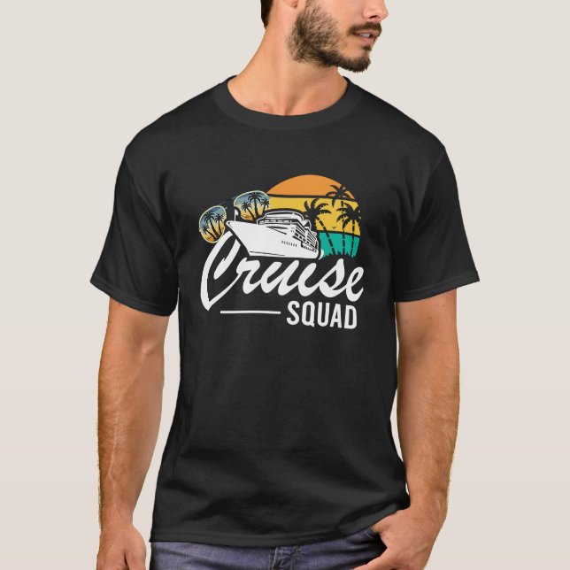 T-shirt Cruise Squad Family Matching Cruise Trip Vacation  (Devant)