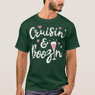 T-shirt Cruisin Et Boozin Cruise Ship Cruise