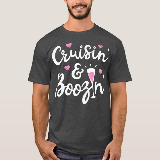 T-shirt Cruisin Et Boozin Cruise Ship Cruise Hommes (Devant)