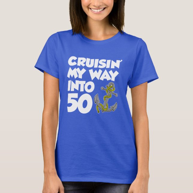 T-shirt Cruisin ma manière dans 50 (SUR l'OBSCURITÉ) (Devant)
