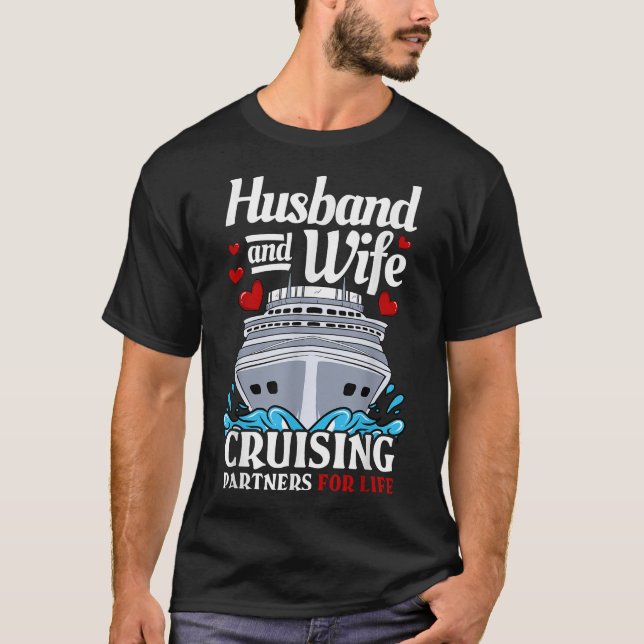T-shirt Cruising Cruise Vacation Husband Wife Couple  (Devant)