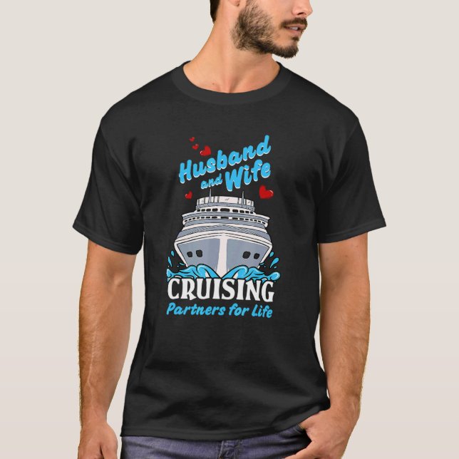T-shirt Cruising Cruise Vacation Husband Wife Couple Famil (Devant)