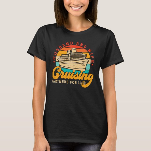 T-shirt Cruising Husband And Wife Cruise Partners For Life (Devant)
