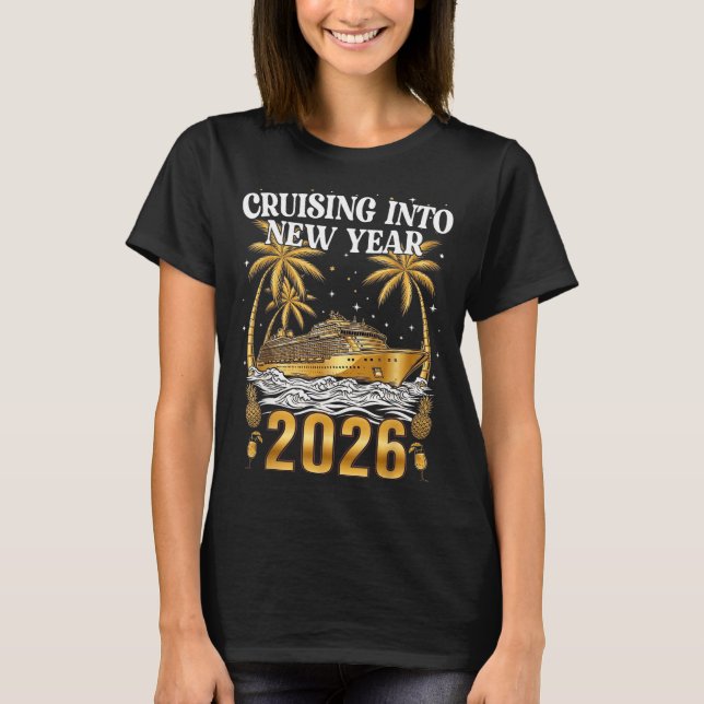 T-shirt Cruising Into 2026 New Years Eve Party Favors Fami (Devant)