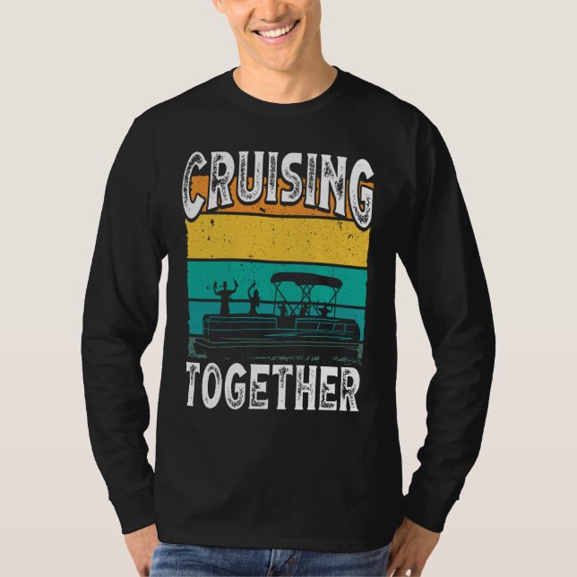 T-shirt Cruising Together Backprint Pontoon Boat (Devant)