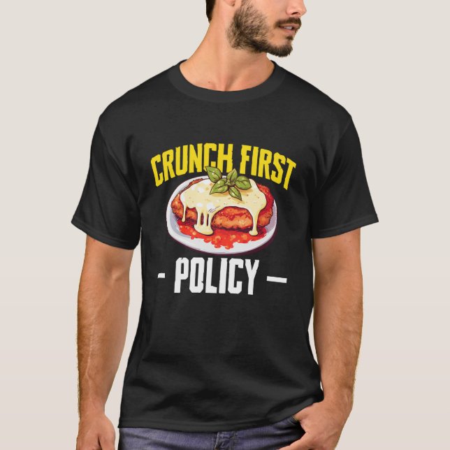 T-shirt Crunch First Policy Chicken Parm Lover (Devant)
