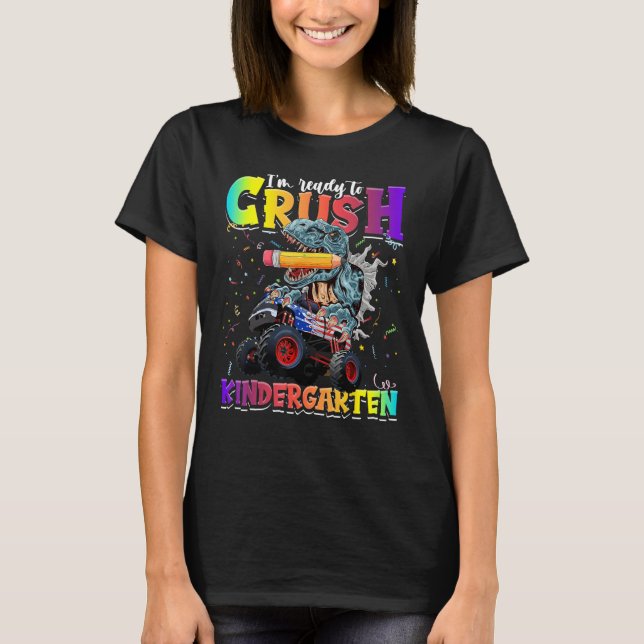 T-shirt Crush Kindergarten Dinosaur Monster Truck Back to  (Devant)