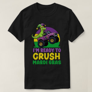 T-shirt Crush Mardi Gras Monster Truck Dinosaur t rex Todd