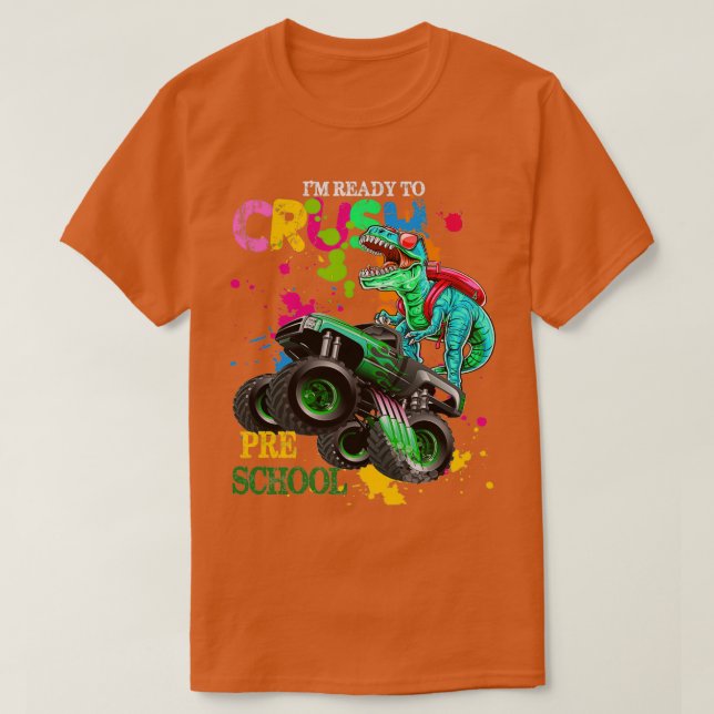 T-shirt Crush Preschool Dinosaur Monster Truck Back to Sch (Design devant)