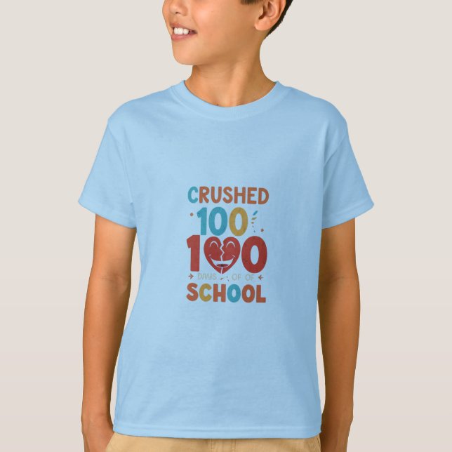 T-shirt Crushed 100 Days of School - Kids Achievement (Devant)