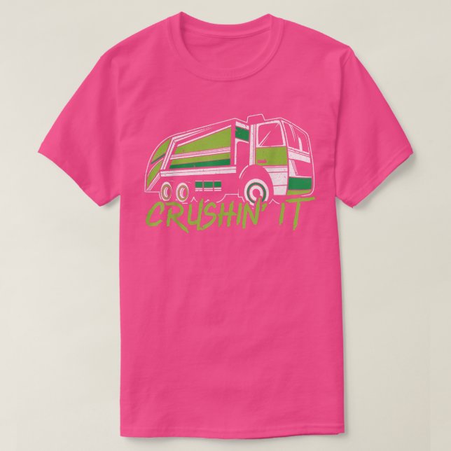 T-shirt Crushin It Garbage Truck Collector Recyclage (Design devant)