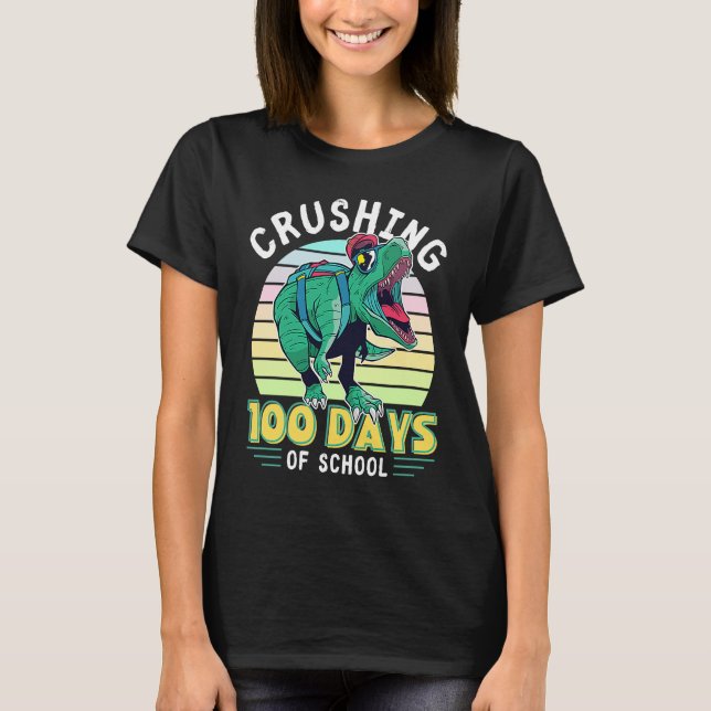 T-shirt Crushing 100 Days of School Dinosaur Rex Dino Boys (Devant)