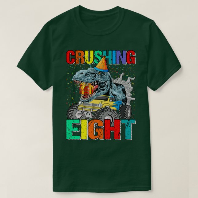 T-shirt Crushing Eight Birthday Monster Truck Dinosaur  (Design devant)