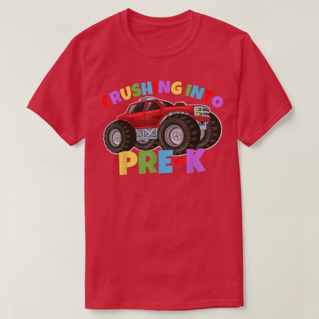 T-shirt Crushing into Pre-K Monster Truck Back to School B (Design devant)