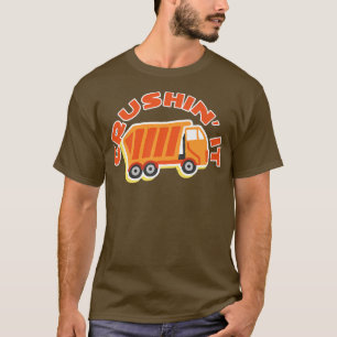 T-shirt Crushin'It Garbage Collector Truck Trash Garbage