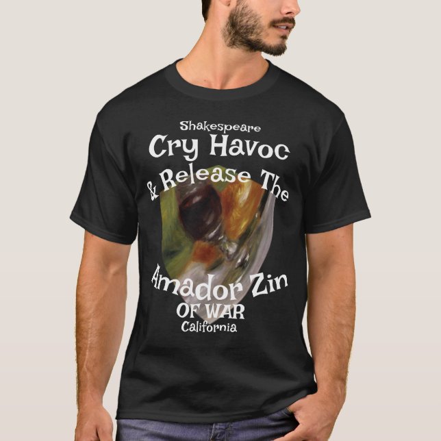 T-shirt Cry Havoc Release Amador Zin War California (Devant)