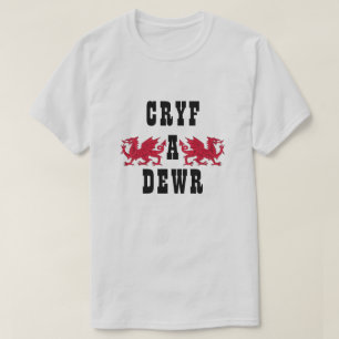 T-shirt Cryf a dewr Fort et courageux