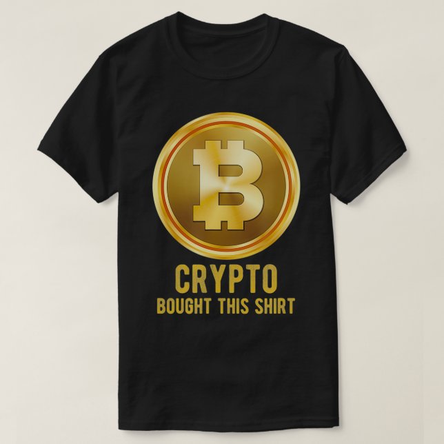 T-shirt Crypto Acheté Ceci, Cryptomonnaie (Design devant)