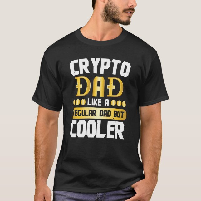 T-shirt Crypto Dad Cryptocurrency Blockchain Trader Best D (Devant)