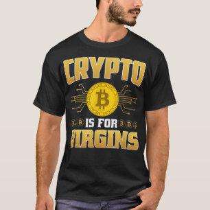 T-shirt Crypto Est Pour Les Vierges