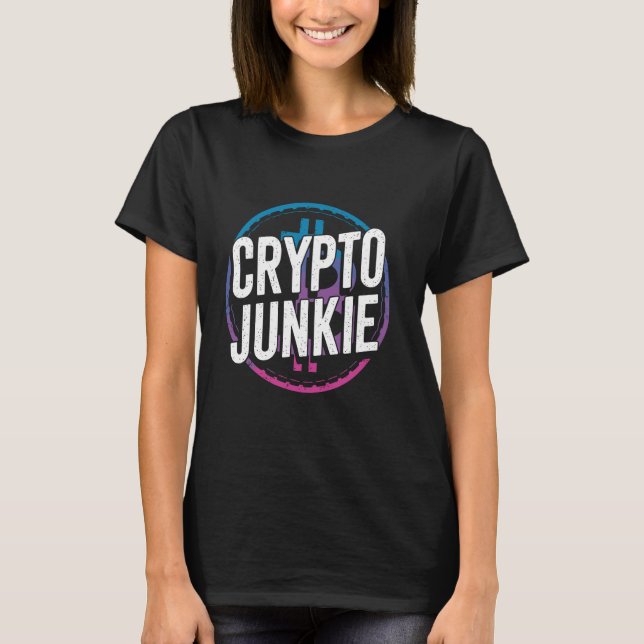 T-shirt Crypto Junkie CryptoCurrency Lover (Devant)