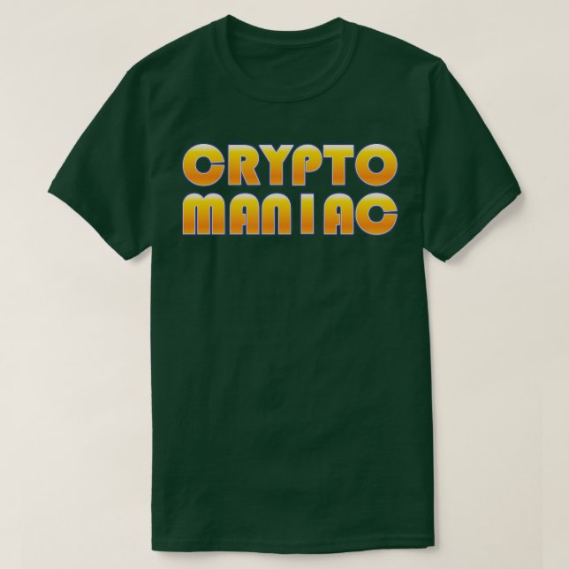 T-shirt Crypto Maniac (Design devant)