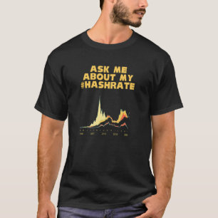 T-shirt Crypto Mining Me Demander Mon Hashrate Gpu Mining