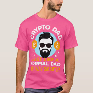 T-shirt Crypto papa Comme un papa normal mais beaucoup plu