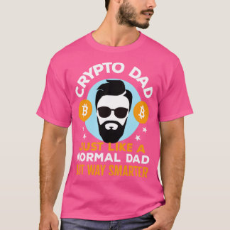 T-shirt Crypto papa Comme un papa normal mais beaucoup plu