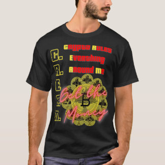 T-shirt Crypto Régit Tout Autour De Moi, C