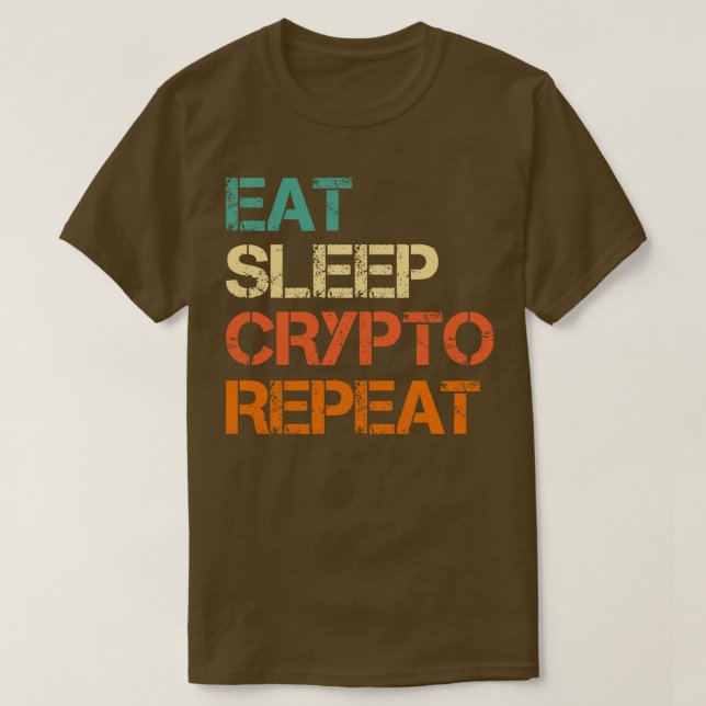 T-shirt Cryptomonnaie Manger Crypto Dormir Répéter Bitcoin (Design devant)