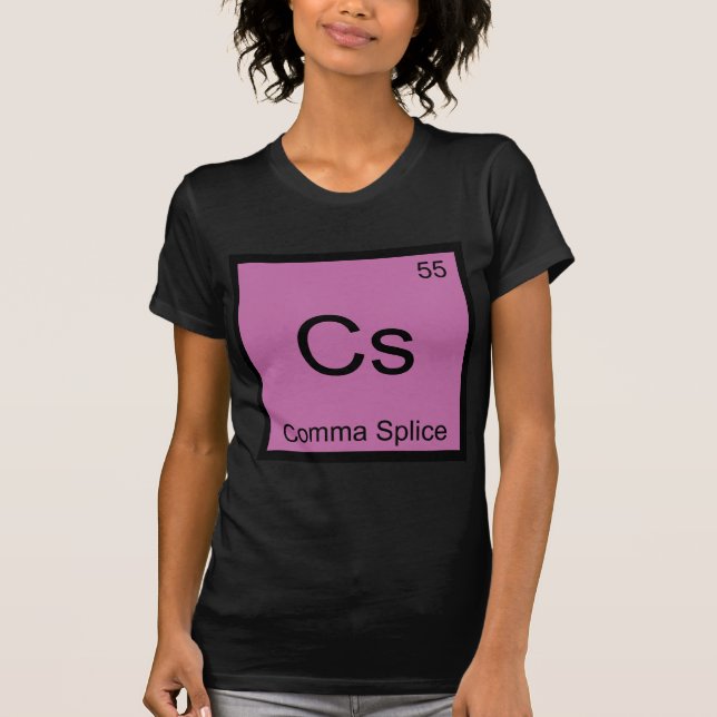 T-shirt Cs - Comma Splice Chimie Élément Symbole Funny T (Devant)