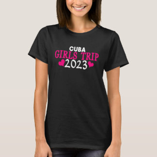 T-shirt Cuba Girls Trip 2023 Women's Bachelorette Party