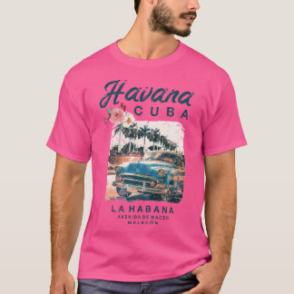T-shirt Cuba Havana Classic Car La Habana Vintage Cuba